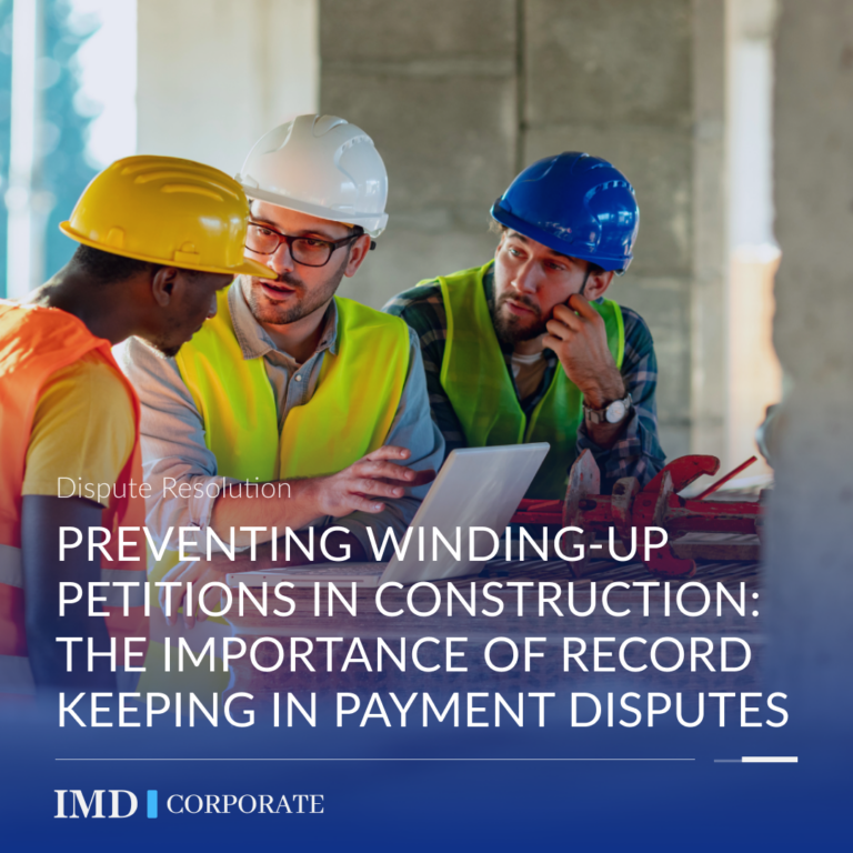 Preventing Winding-Up Petitions in Construction: The Importance of Record Keeping in Payment Disputes